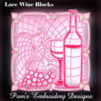 Lace Wine Blocks (FSL)